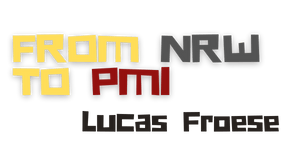From NRW to PMI